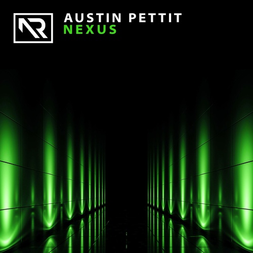 Austin Pettit - Nexus [NR002]